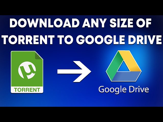 download torrent to google drive github
